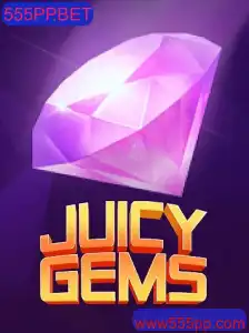 Descubra o Mundo de JuicyGems: Um Jogo Excitante no 555PP.BET