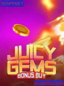 Explorando o Universo de JuicyGemsBonusBuy no 555PP.BET