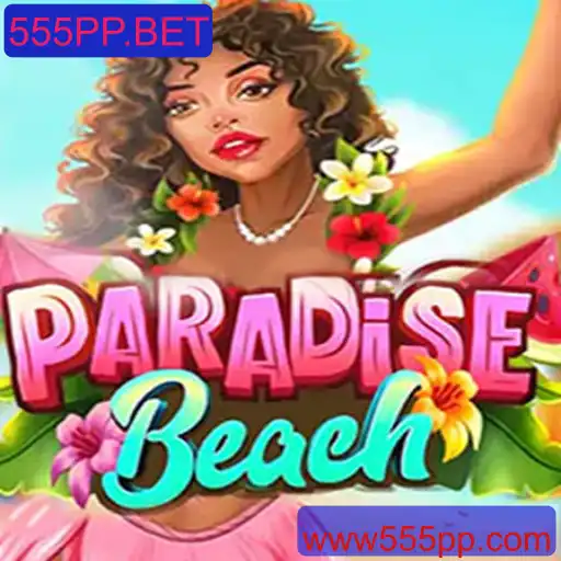 Explorando o Mundo de ParadiseBeach: Diversão e Estratégia com 555PP.BET